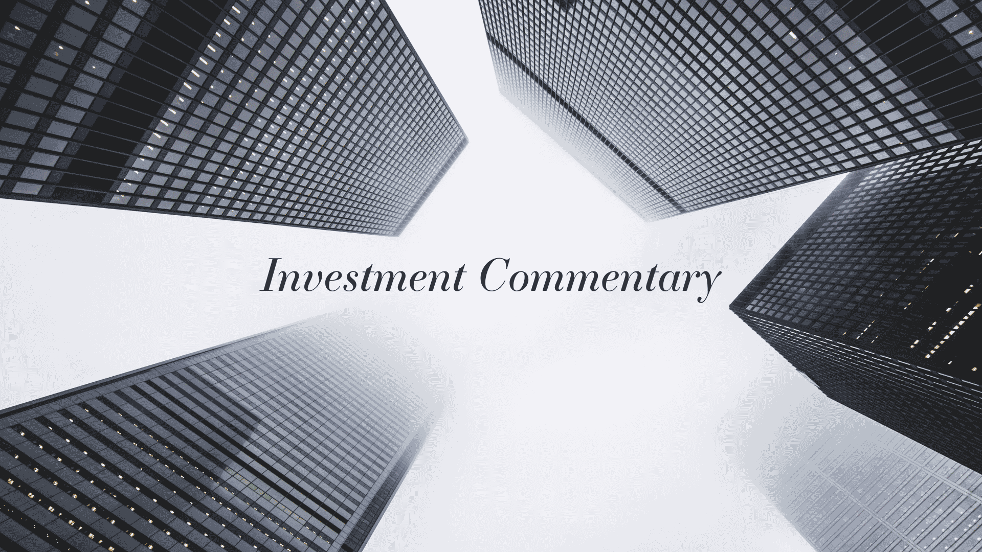 Investment Commentary Grey Blue Feature